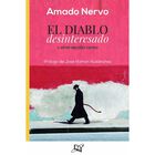 EL DIABLO DESINTERESADO Y OTRAS NOVELAS CORTAS