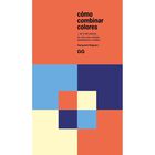 C&oacute;mo combinar colores