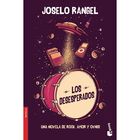 Los Desesperados, De Joselo Rangel, Booket, Pasta Blanda