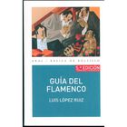 GUIA DEL FLAMENCO (5&ordf; EDICION)