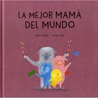 LA MEJOR MAMA DEL MUNDO