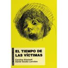 El Tiempo De Las V&iacute;ctimas