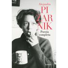 Alejandra Pizarnik. Poes&iacute;a Completa, De Pizarnik Alejandra