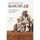 Mascotas De Ganchillo, De Kerry Lord, Promopress, 2025