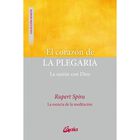 El coraz&oacute;n de la plegaria. La uni&oacute;n con Dios