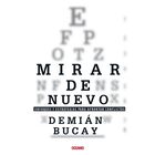 Mirar de nuevo. Enfoques y estrategias para afrontar conflictos