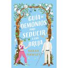 Gu&iacute;a de demonios para seducir a una bruja