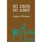 Ni Dios, Ni Amo