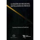 La Raz&oacute;n De Negocios Antielusi&oacute;n En M&eacute;xico