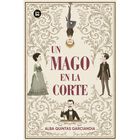 Un Mago En La Corte, De Quintas Garciandia Alba, Bamb&uacute;