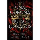 Una Corona de Huesos Dorados