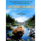 Mech&oacute;n Blanco: Las Aventuras Del Peque&ntilde;o Castor [dvd] (2008)