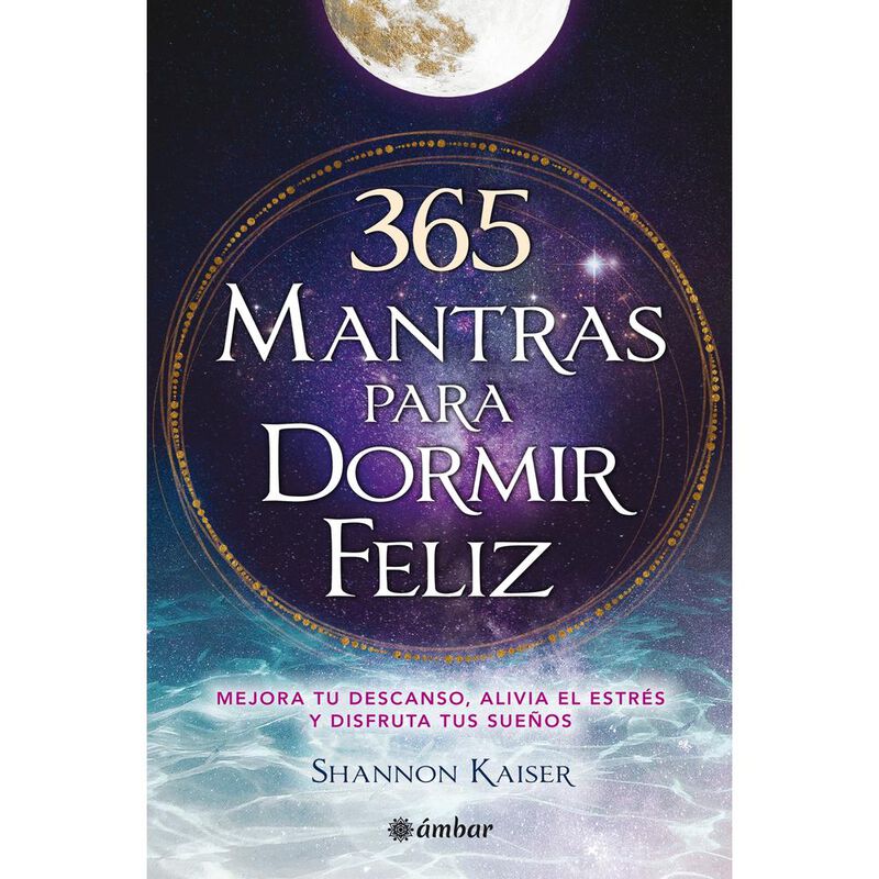 365 Mantras Para Dormir Feliz, De Kaiser Shanno... image number null