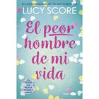El Peor Hombre De Mi Vida, De Score Lucy, Chic