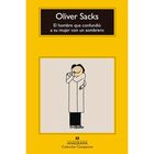 El hombre que confundi&oacute; a su mujer con un sombrero