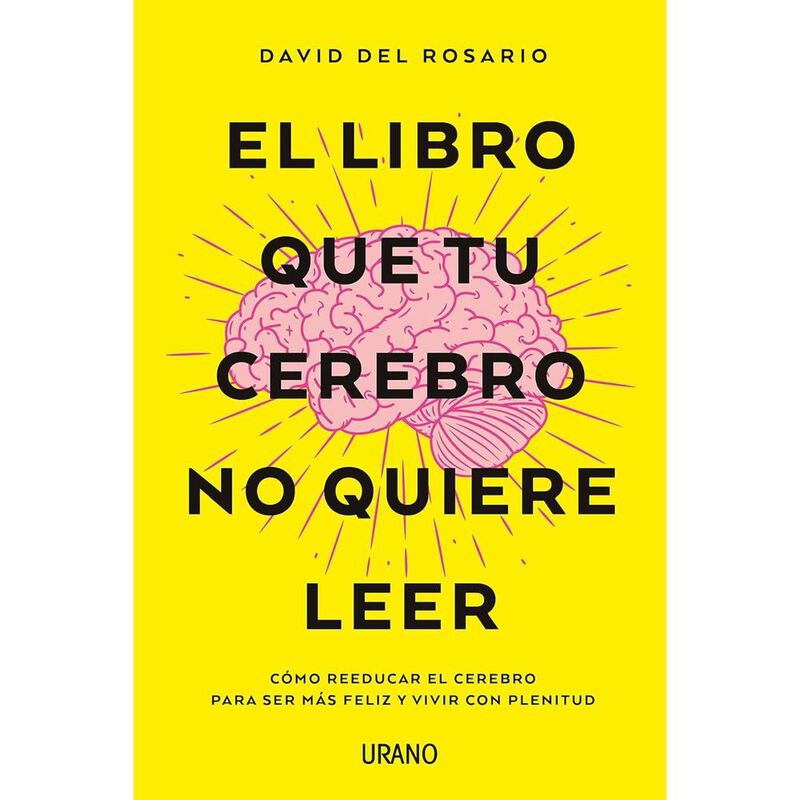 El Libro Que Tu Cerebro No Quiere Leer, De Rosa... image number null