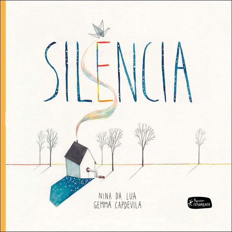 Libro Silencia, De Nina Da Lua; Gemma Capdevila... image number null