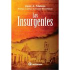 Los insurgentes(nueva edici&oacute;n)
