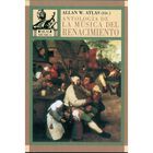 ANTOLOG&Iacute;A DE LA M&Uacute;SICA DEL RENACIMIENTO
