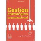 Gesti&oacute;n Estrat&eacute;gica Organizacional