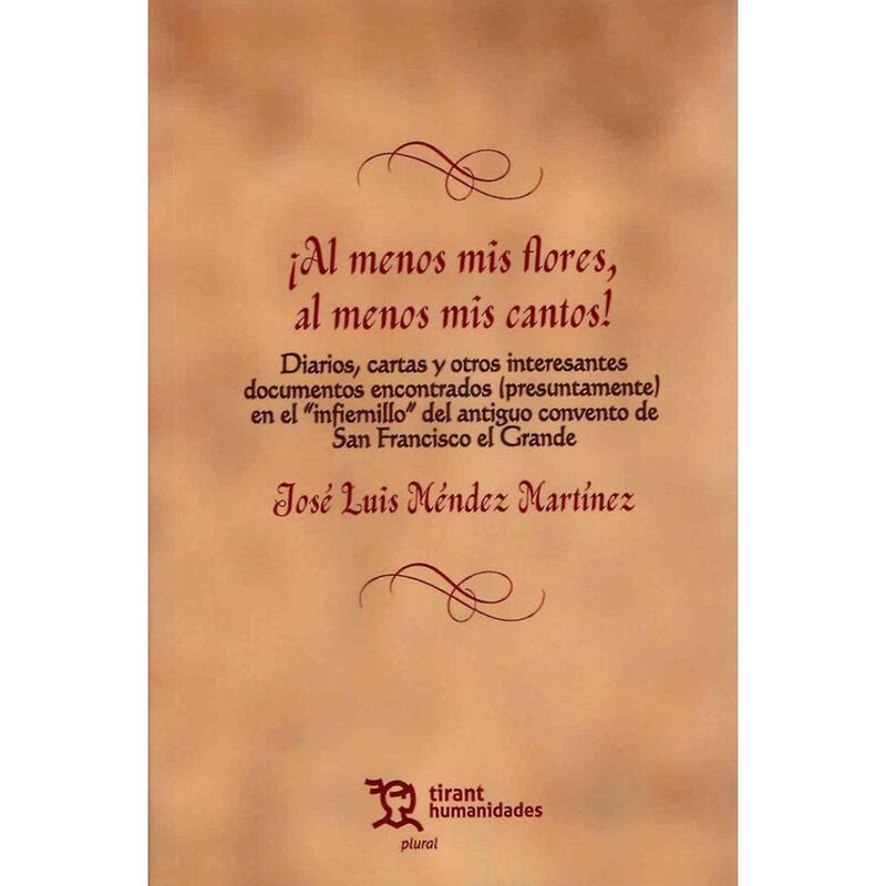 Al Menos Mis Flores Al Menos Mis Cantos, De Jos... image number null