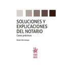 Soluciones Y Explicaciones Del Notario Casos Pr&aacute;cticos