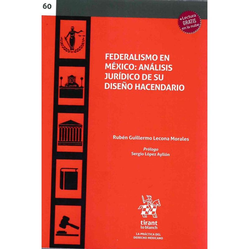 Federalismo En M&eacute;xico An&aacute;lisis Jur&iacute;dico De Su D... image number null