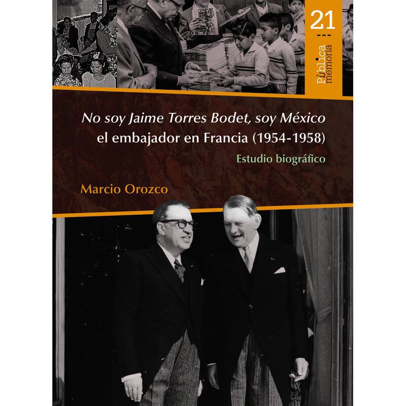 No soy Jaime Torres Bodet, soy M&eacute;xico el embaja... image number null