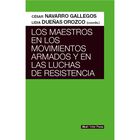 Los maestros en los movimientos armados y en las luchas de resistencias