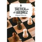 T&aacute;ctica En El Ajedrez
