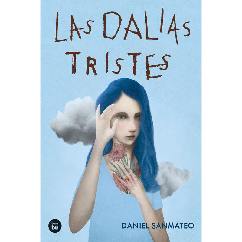 Las Dalias Tristes, De Sanmateo Daniel, Bamb&uacute;, ... image number null