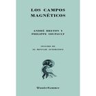 Los Campos Magn&eacute;ticos