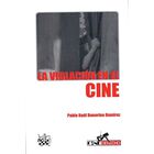 La Violaci&oacute;n En El Cine, De Pablo Raul Bonorino Ramirez