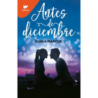 Antes De Diciembre (meses A Tu Lado 1), De Marc&uacute;s Joana