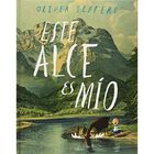 Este alce es m&iacute;o