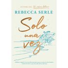 Solo Una Vez, De Serle Rebecca, Titania, Pasta Blanda, 2026