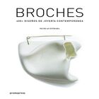 Broches, De Nicol&aacute;s Estrada, Promopress, Pasta Dura, 2018