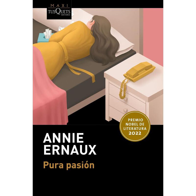 Pura Pasi&oacute;n, De Annie Ernaux, Maxi Tusquets, Pa... image number null