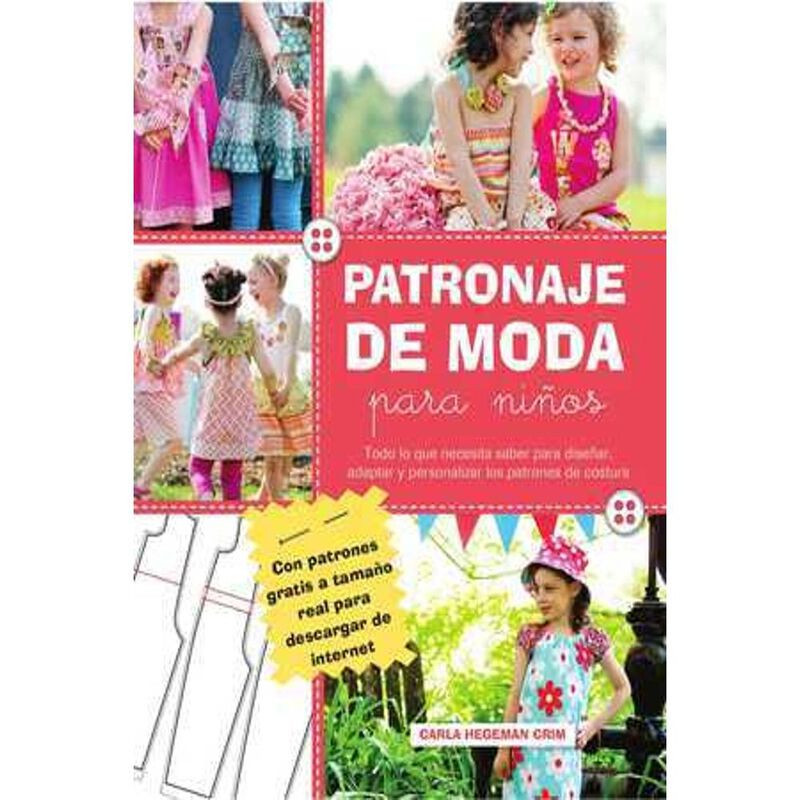 Patronaje De Moda Para Ni&ntilde;os, De Carla Hegeman ... image number null