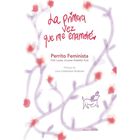 Primera Vez Que Me Enamore, De Ramir&eacute;z Ruiz Laura Juliana