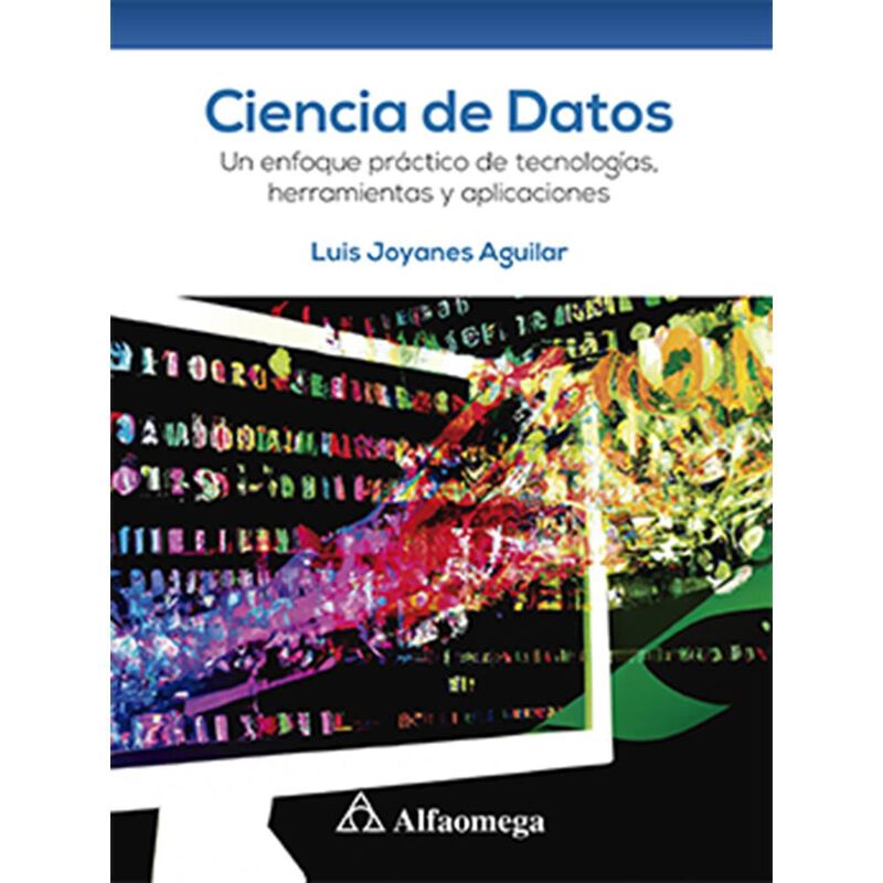 Ciencia de Datos. Un Enfoque Pr&aacute;ctico de Tecnol... image number null