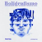 Boligrafismo, De Matt Rota, Promopress, Pasta Blanda, 2016