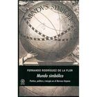 MUNDO SIMBOLICO. POETICA, POLITICA Y TEURGIA BARROCO HISPAN