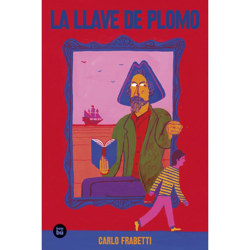 La Llave De Plomo, De Frabetti Carlo, Bamb&uacute;, Pa... image number null