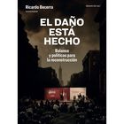 El da&ntilde;o est&aacute; hecho