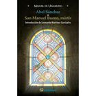 Abel s&aacute;nchez / San Manuel Bueno, M&aacute;rtir