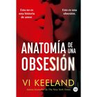 Anatom&iacute;a de una obsesi&oacute;n