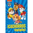 Paw Patrol: &iexcl;Cachorros unidos!