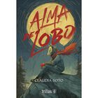 Alma de lobo, de Soto Claudia, Trillas, Blanda, 2026