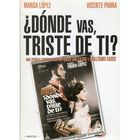 &iquest;D&oacute;nde Vas Triste De Ti? (Edici&oacute;n Sobre) [DVD] (1960)